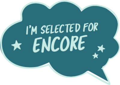 A green speech bubble graphic for ENCORE showcase selection