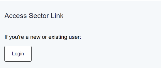 Screenshot of Sector Link webpage with text saying Access Sector Link. If you're a new or existing user. With a button that says login.